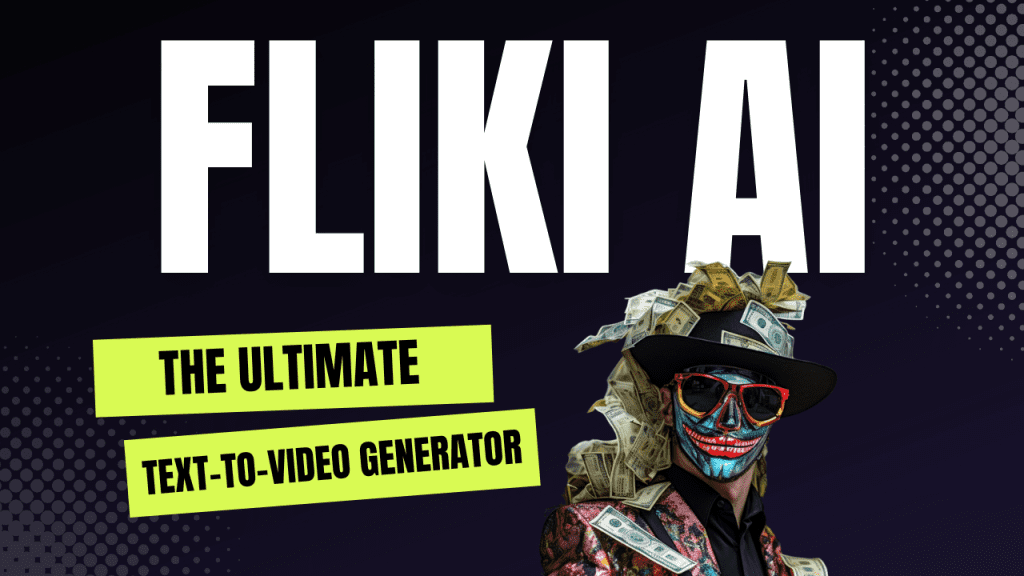 Fliki AI - The Ultimate Text-To-Video Generator